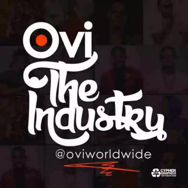 Ovi - The Industry [Prod. By DJ Coublon]
